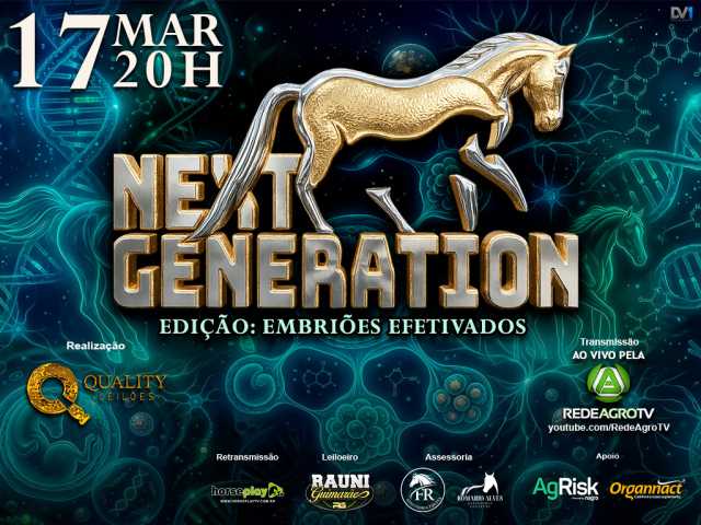 Next Generation - Edição: Embriões Efetivados